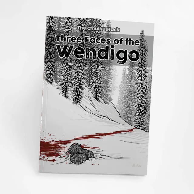 The Cthulhu Hack Three Faces of the Wendigo PDF