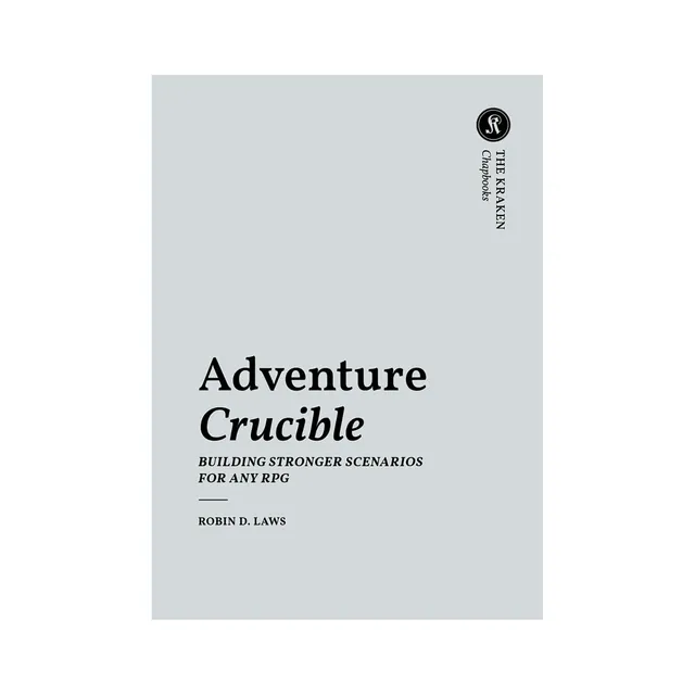 All Rolled Up Adventure Crucible příručka pro RPG scénáře